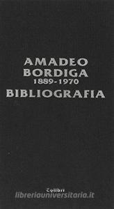 Amadeo Bordiga (1889-1970). Bibliografia.pdf
