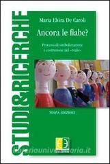 Ancora le fiabe? Processi di simbolizzazione e costruzione del «Reale».pdf
