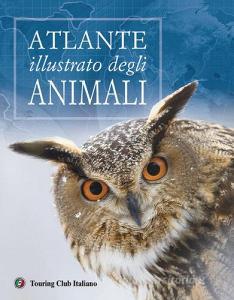 Atlante illustrato degli animali. Ediz. illustrata.pdf