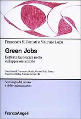 Green jobs. Lofferta lavorativa nello sviluppo sostenibile.pdf