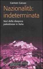 Nazionalità: indeterminata. Voci della diaspora palestinese in Italia.pdf