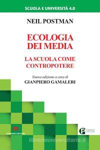 Ecologia dei media. La scuola come contropotere.pdf