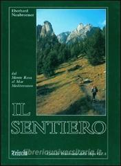 Il sentiero. Dal Monte Rosa al Mar Mediterraneo. Grande traversata delle Alpi.pdf