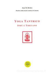 Yoga tantrico indù e tibetano.pdf