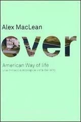 Over. American Way of life. Una minaccia ecologica vista dallalto.pdf