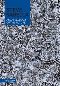 Steve Sabella archaeology of the future.pdf