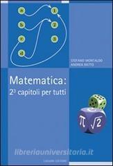 Matematica: 2³ capitoli per tutti.pdf