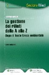 La gestione dei rifiuti dalla A alla Z. Dopo il testo unico ambientale.pdf