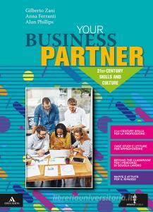 Your business partner. Con Your exam partner. Per gli Ist. tecnici e professionali. Con e-book. Con espansione online. Con CD-Audio.pdf