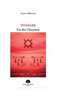 Ebook Voyager di Lance Henson edito da Mauna Kea Edizioni