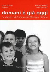 Domani è già oggi. Un viaggio nel comprensivo Mascagni di Prato.pdf