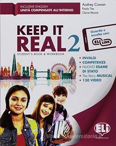Keep it real. Students book-Workbook. Per la Scuola media. Con fascicolo Key 2020. Con flip book. Con CD-Audio vol.2.pdf