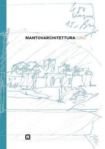 Mantovarchitettura/uno. Ediz. italiana e inglese.pdf