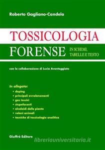 Tossicologia forense. In schemi, tabelle e testo.pdf