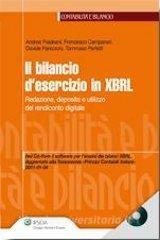 Il bilancio desercizio in XBRL. Redazione, deposito e utilizzo del rendiconto digitale. Con CD-ROM.pdf