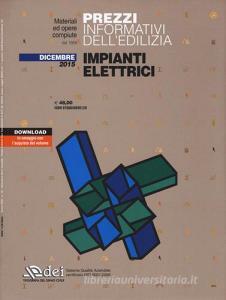 Prezzi informativi delledilizia. Impianti elettrici. Dicembre 2015. Con aggiornamento online.pdf