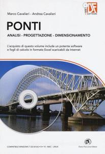 Ponti. Analisi, progettazione, dimensionamento. Con aggiornamento online.pdf