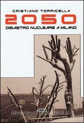 2050. Disastro nucleare a Milano.pdf