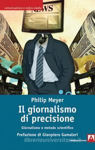 Il giornalismo di precisione. Giornalismo e metodo scientifico.pdf