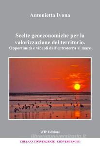 Scelte geoeconomiche per la valorizzazione del territorio.pdf