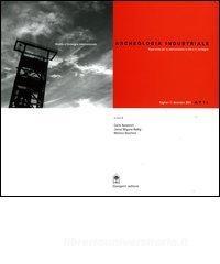 Archeologia industriale. Esperienze per la valorizzazione in Cile e in Sardegna. Atti del Convegno Internazionale (Cagliari, 11 dicembre 2003).pdf