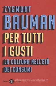Per tutti i gusti. La cultura nelletà dei consumi.pdf