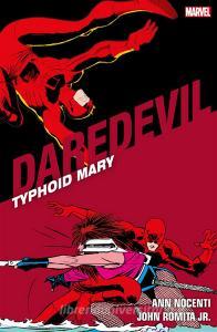 Ebook Daredevil Collection - Typhoid Mary di John Romita Jr., Ann Nocenti edito da Panini Marvel Italia