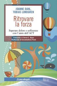Oltre il dolore cronico. Vivere in modo pieno e vitale.pdf