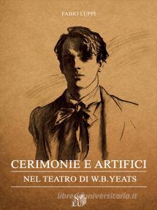 Cerimonie e artifici nel teatro di W. B. Yeats.pdf