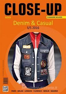 Close-up denim & casual man S/S 2016. Ediz. multilingue.pdf