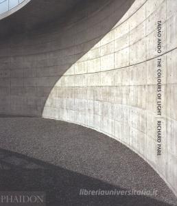 Tadao Ando. The colours of light. Ediz. a colori.pdf