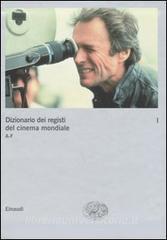 Dizionario dei registi del cinema mondiale vol.1.pdf