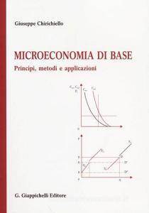 Microeconomia di base. Principi, metodi e applicazioni.pdf