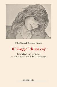 Il «viaggio» di una colf. Racconti di unimmigrata raccolti e scritti con il datore di lavoro.pdf