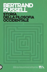 Storia della filosofia occidentale e dei suoi rapporti con le vicende politiche e sociali dallantichità a oggi.pdf