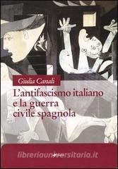 L antifascismo italiano e la guerra civile spagnola.pdf