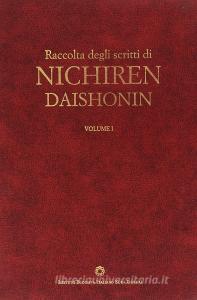 Raccolta degli scritti di Nichiren Daishonin. Con espansione online vol.1.pdf