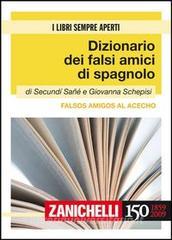 Falsos amigos al acecho. Dizionario dei falsi amici di spagnolo. Ediz. bilingue.pdf