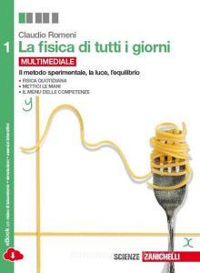 La fisica di tutti i giorni. Per le Scuole superiori. Con e-book. Con espansione online vol.1.pdf