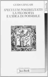 Speculum possibilitatis. La filosofia e lidea di possibile.pdf