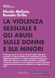 Ebook La violenza sessuale e gli abusi sulle donne e sui minori di Nicola Malizia, Renato Grillo edito da libreriauniversitaria.it