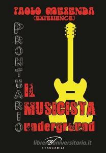 Il musicista underground. Prontuario.pdf