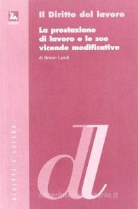 La prestazione di lavoro e le sue vicende modificative.pdf