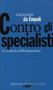 Contro gli specialisti. La rivincita dellumanesimo.pdf