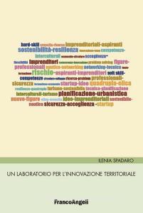 Ebook Un laboratorio per l'innovazione territoriale di Ilenia Spadaro edito da Franco Angeli Edizioni