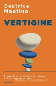 Ebook Vertigine di Mautino Beatrice edito da Mondadori