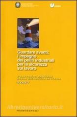 Guardare avanti: limpiego dei periti industriali per la sicurezza sul lavoro. 4° Rapporto annuale sulla sicurezza in Italia.pdf