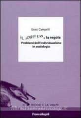 Il soggetto e la regola. Problemi dellindividuazione in sociologia.pdf