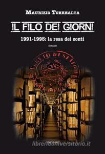 Il filo dei giorni. 1991-1995: la resa dei conti.pdf
