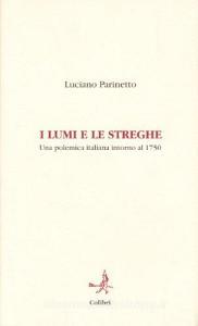 I lumi e le streghe. Una polemica intorno al 1750.pdf